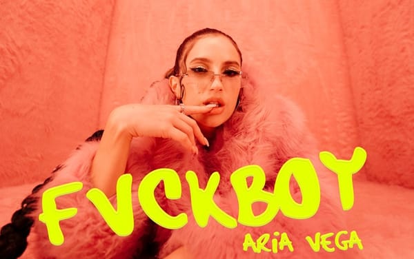 ARIA VEGA estrena su nuevo sencillo "FVCKBOY"