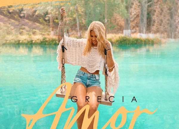 GRECIA llega cargada de mucho “Amor”